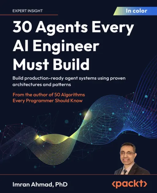 Portada de 30 Agents Every AI Engineer Must Build
