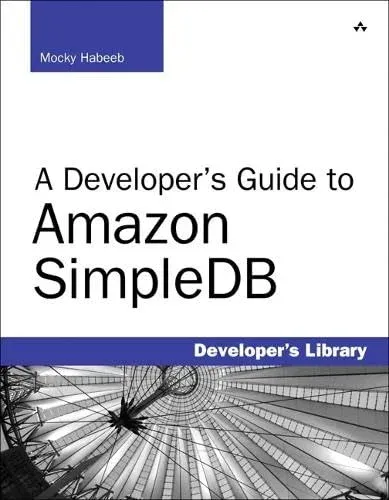Portada de A Developer's Guide to Amazon SimpleDB