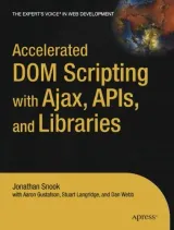 Portada de Accelerated DOM Scripting With Ajax Apis And Libraries