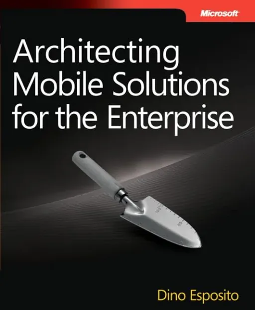 Portada de Architecting Mobile Solutions For The Enterprise