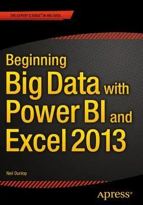 Portada de Beginning Big Data with Power BI and Excel 2013