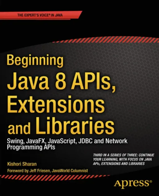Portada de Beginning Java 8 APIs, Extensions and Libraries