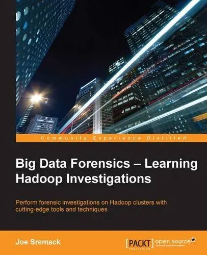 Portada de Big Data Forensics Learning Hadoop Investigations