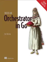 Portada de Build an Orchestrator in Go