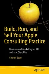 Portada de Build, Run, and Sell Your Apple Consulting Practice