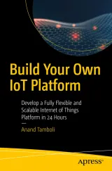 Portada de Build Your Own IoT Platform