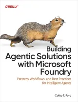 Portada de Building Agentic Solutions with Microsoft Foundry