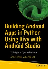 Portada de Building Android Apps in Python Using Kivy with Android Studio