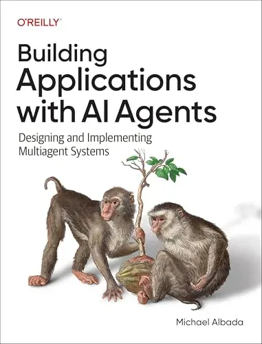 Portada de Building Applications with AI Agents
