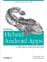 Portada de Building Hybrid Android Apps with Java and JavaScript