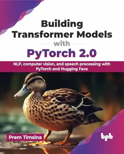 Portada de Building Transformer Models with PyTorch 2.0