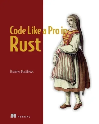 Portada de Code Like a Pro in Rust