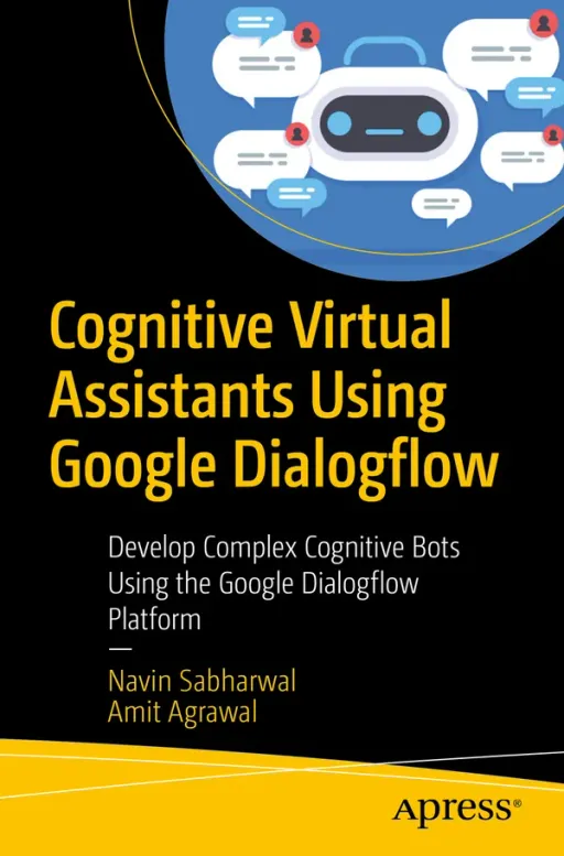 Portada de Cognitive Virtual Assistants Using Google Dialogflow