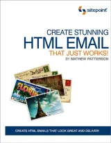 Portada de Create Stunning HTML Email That Just Works