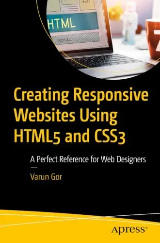 Portada de Creating Responsive Websites Using HTML5 and CSS3