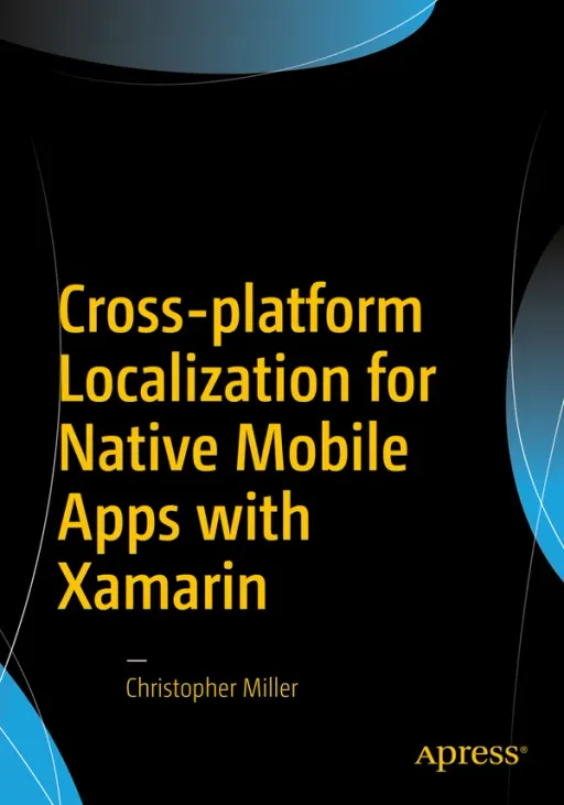 Portada de Cross-platform Localization for Native Mobile Apps with Xamarin