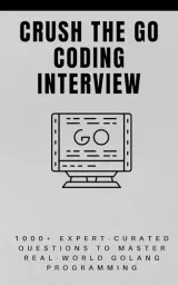 Portada de Crush the Go Coding Interview