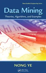 Portada de Data Mining Theories, Algorithms, and Examples