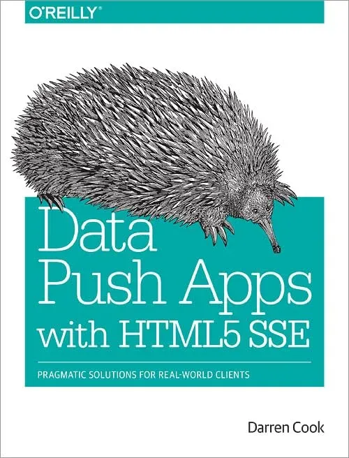 Portada de Data Push Apps With HTML5 SSE