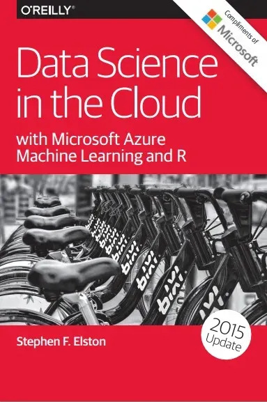 Portada de Data Science in the Cloud with Microsoft Azure Machine Learning and R