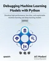 Portada de Debugging Machine Learning Models with Python