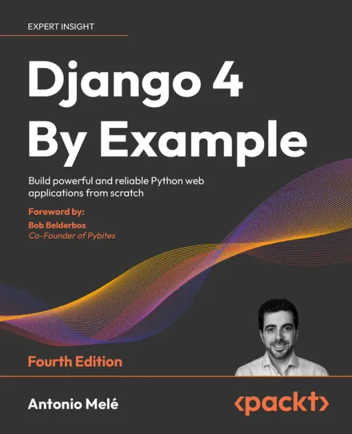 Portada de Django 4 By Example, 4th Edition
