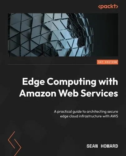 Portada de Edge Computing with Amazon Web Services
