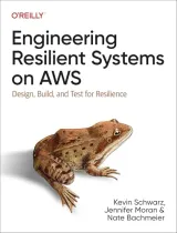 Portada de Engineering Resilient Systems on AWS