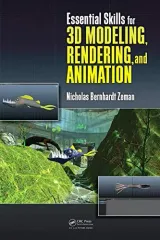 Portada de Essential Skills for 3D Modeling, Rendering, and Animation