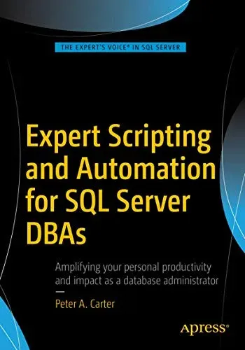 Portada de Expert Scripting and Automation for SQL Server DBAs, 2nd Edition