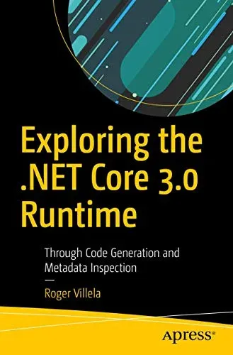 Portada de Exploring the .NET Core 3.0 Runtime
