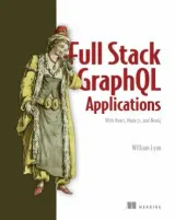 Portada de Full Stack GraphQL Applications