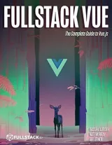 Portada de Fullstack Vue 3 The Complete Guide to Vue.js