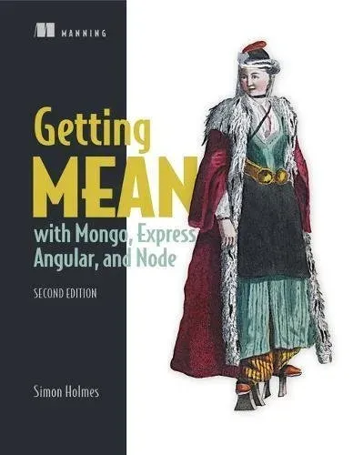 Portada de Getting MEAN with Mongo, Express, Angular, and Node, 2nd Edition