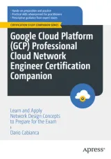 Portada de Google Cloud Platform (GCP) Professional Cloud Network Engineer Certification Companion