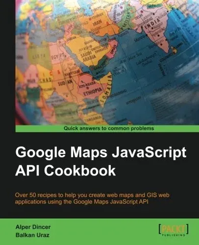 Portada de Google Maps JavaScript API Cookbook