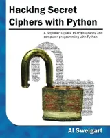 Portada de Hacking Secret Ciphers with Python