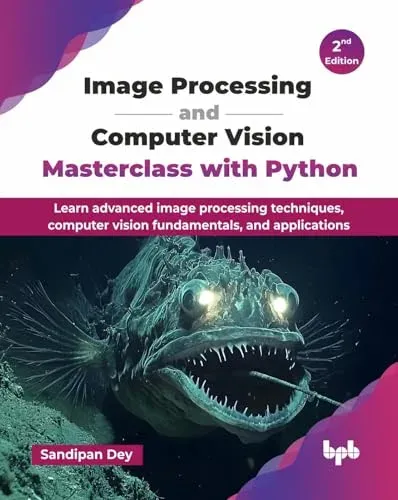 Portada de Image Processing and CV with Python, 2nd Edition