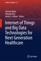 Portada de Internet of Things and Big Data Technologies for Next Generation Healthcare
