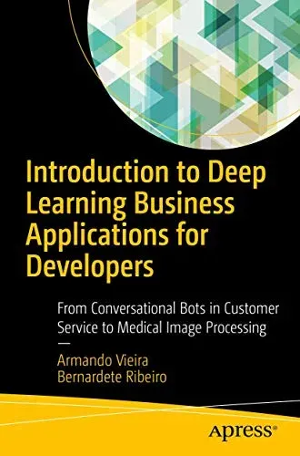 Portada de Introduction to Deep Learning Business Applications for Developers