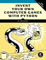 Portada de Invent Your Own Computer Games with Python
