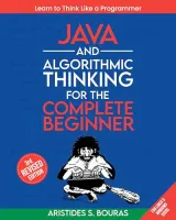 Portada de Java and Algorithmic Thinking for the Complete Beginner, 3rd Edition