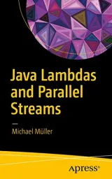 Portada de Java Lambdas and Parallel Streams