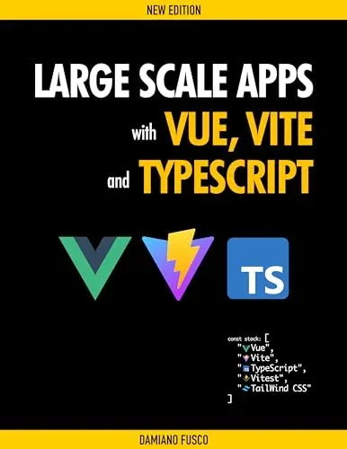 Portada de Large Scale Apps with Vue, Vite and TypeScript