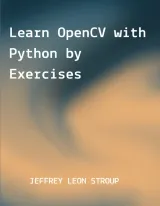 Portada de Learn OpenCV with Python by Exercises