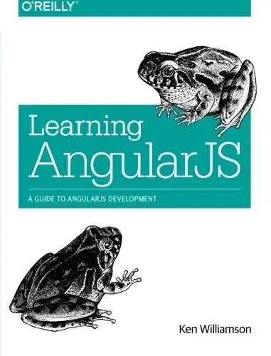 Portada de Learning AngularJS A Guide to AngularJS Development