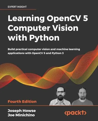 Portada de Learning OpenCV 5 Computer Vision with Python, 4th Edition