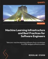 Portada de Machine Learning Infrastructure and Best Practices for Software Engineers
