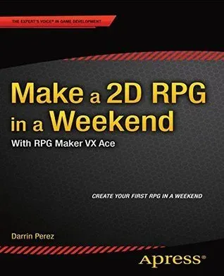 Portada de Make a 2D RPG in a Weekend, 2nd Edition