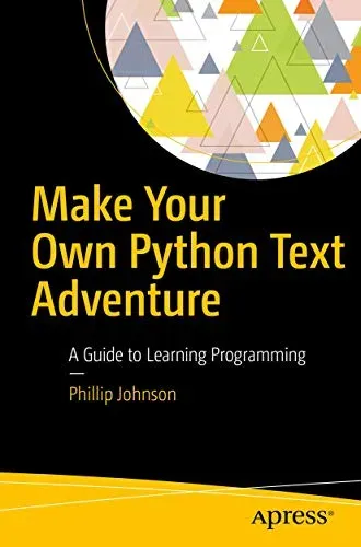 Portada de Make Your Own Python Text Adventure